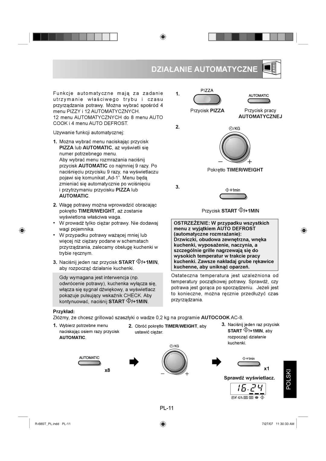 Sharp R-68ST manual Używanie funkcji automatycznej, Przytrzymaniu przycisku Pizza lub, Automatic, Wyświetlona właściwa waga 