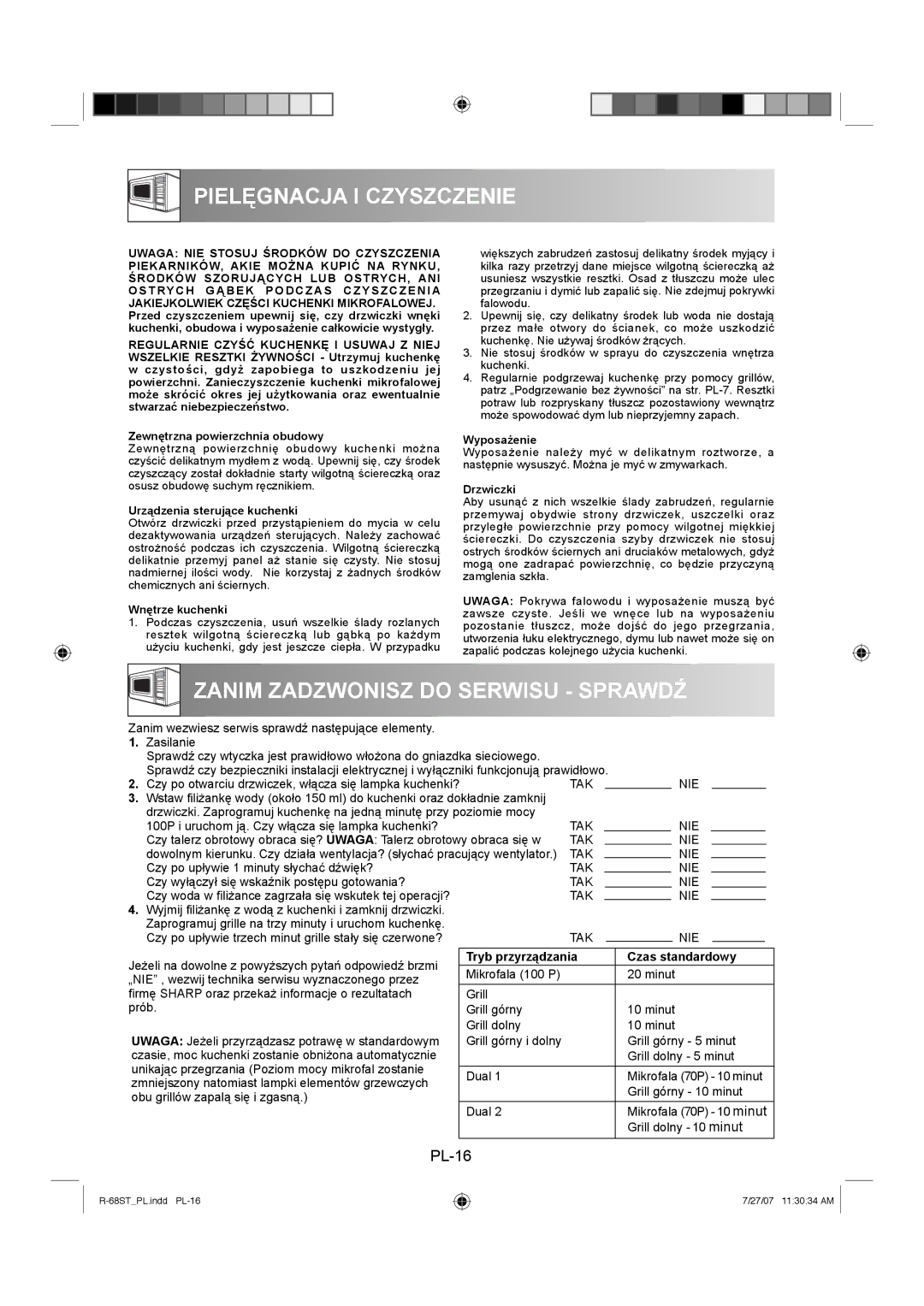 Sharp R-68ST manual Pielęgnacja I Czyszczenie, Zanim Zadzwonisz do Serwisu Sprawdź, Tryb przyrządzania Czas standardowy 