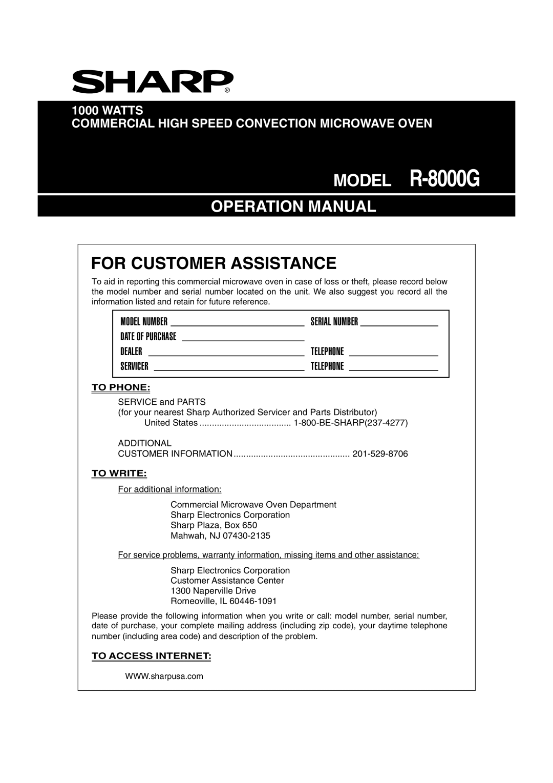 Sharp operation manual MODEL R-8000G, For Customer Assistance, Operation Manual, To Phone, To Write, To Access Internet 