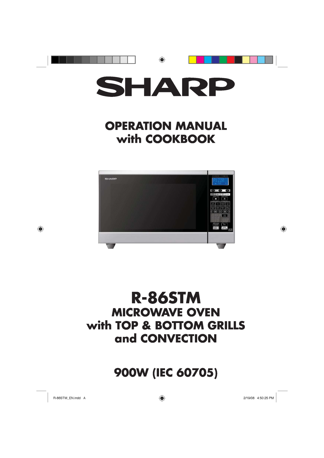 Sharp R-86STM manual OPERATION MANUAL with COOKBOOK, MICROWAVE OVEN with TOP & BOTTOM GRILLS and CONVECTION 900W IEC 