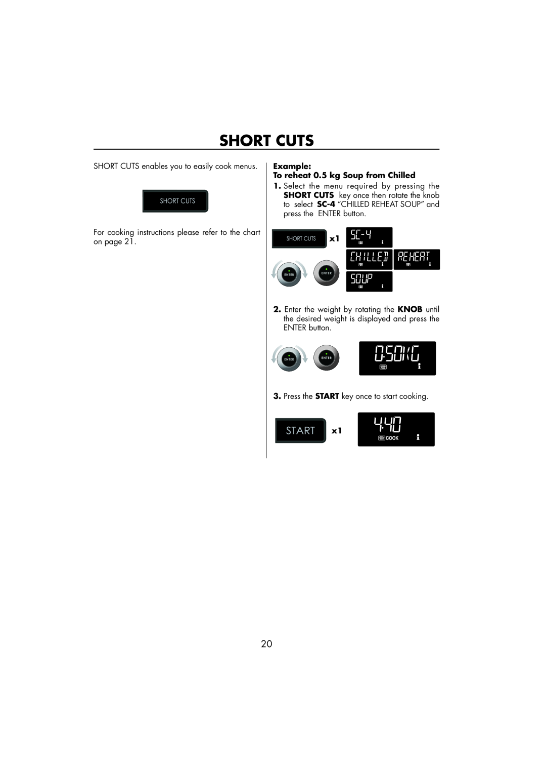 Sharp R-890SLM operation manual Short Cuts, Example To reheat 0.5 kg Soup from Chilled 