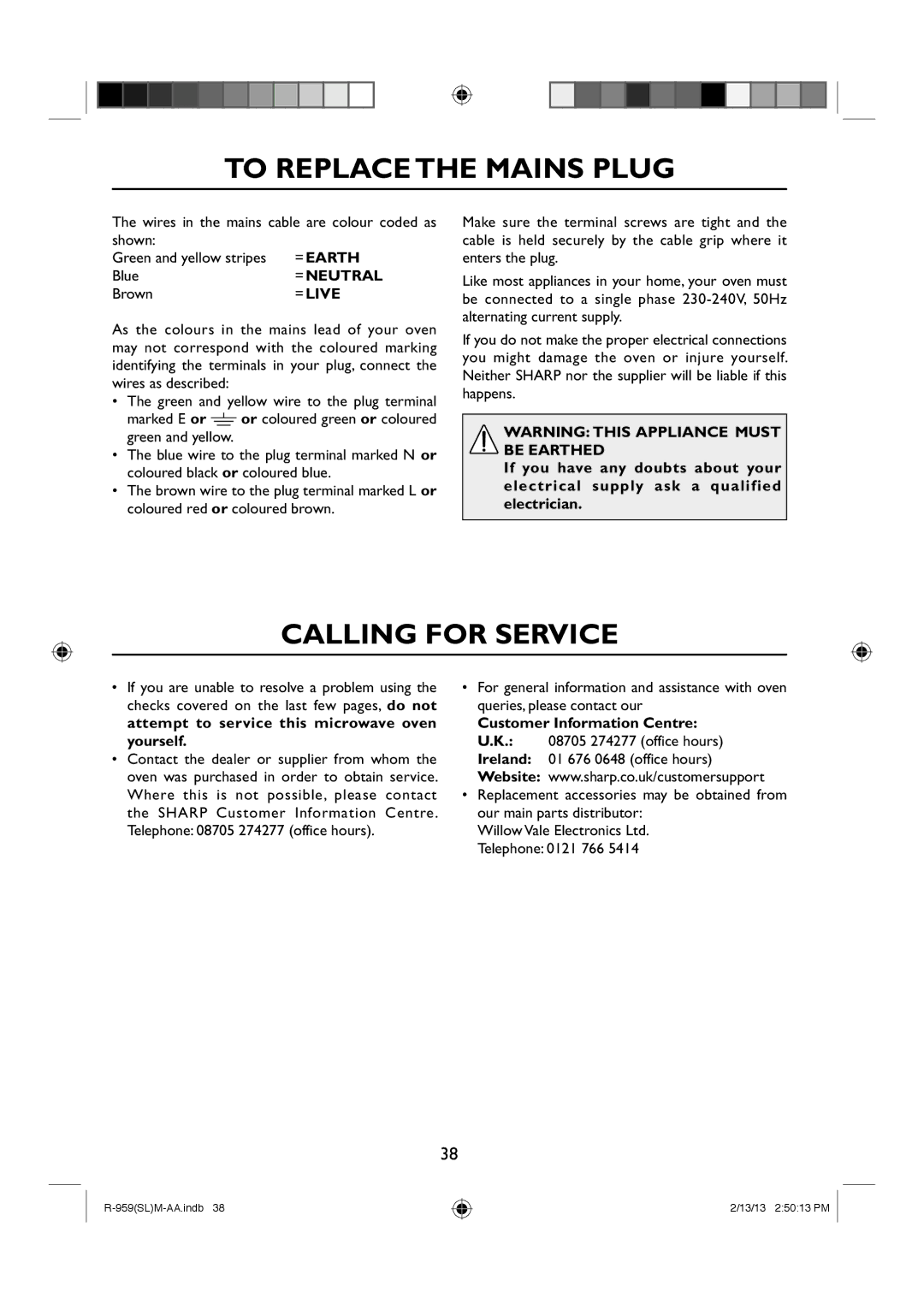 Sharp R-959(SL)M-AA manual To Replace the Mains Plug, Calling for Service, Customer Information Centre 