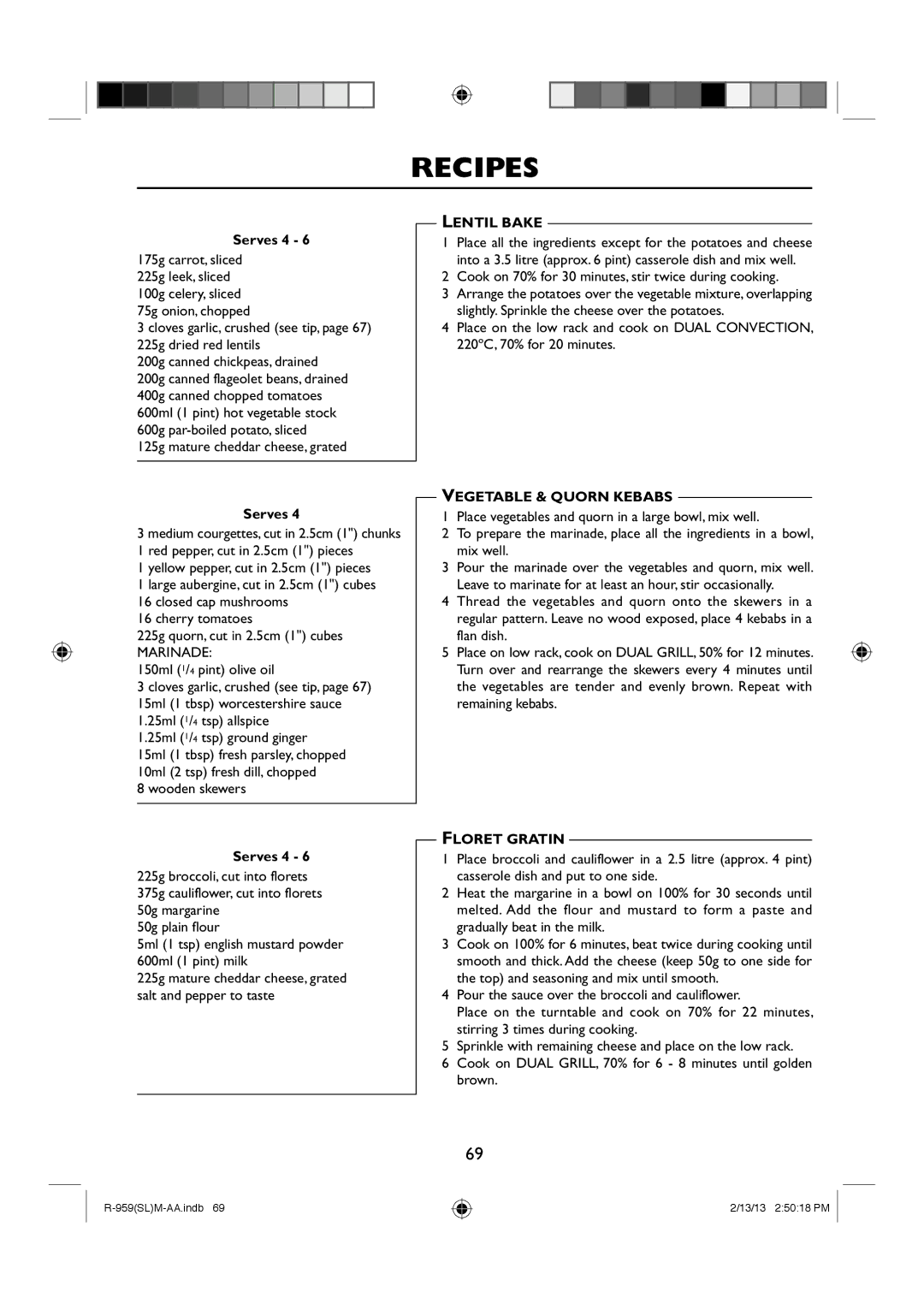 Sharp R-959(SL)M-AA manual Lentil Bake, Vegetable & Quorn Kebabs, Floret Gratin 