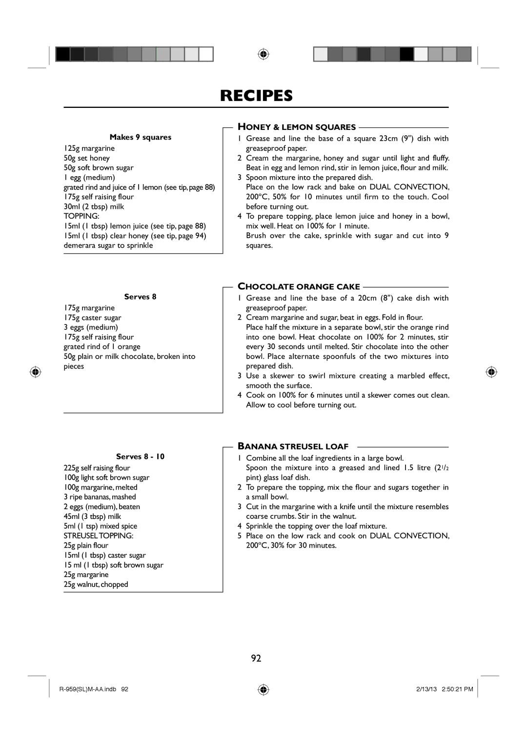 Sharp R-959(SL)M-AA Makes 9 squares, Streusel Topping, Honey & Lemon Squares, Chocolate Orange Cake, Banana Streusel Loaf 