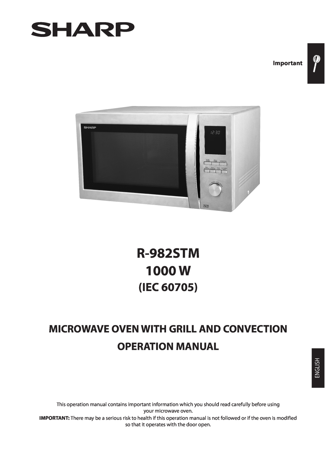 Sharp operation manual R-982STM 1000 W, Microwave Oven With Grill And Convection, English, your microwave oven 