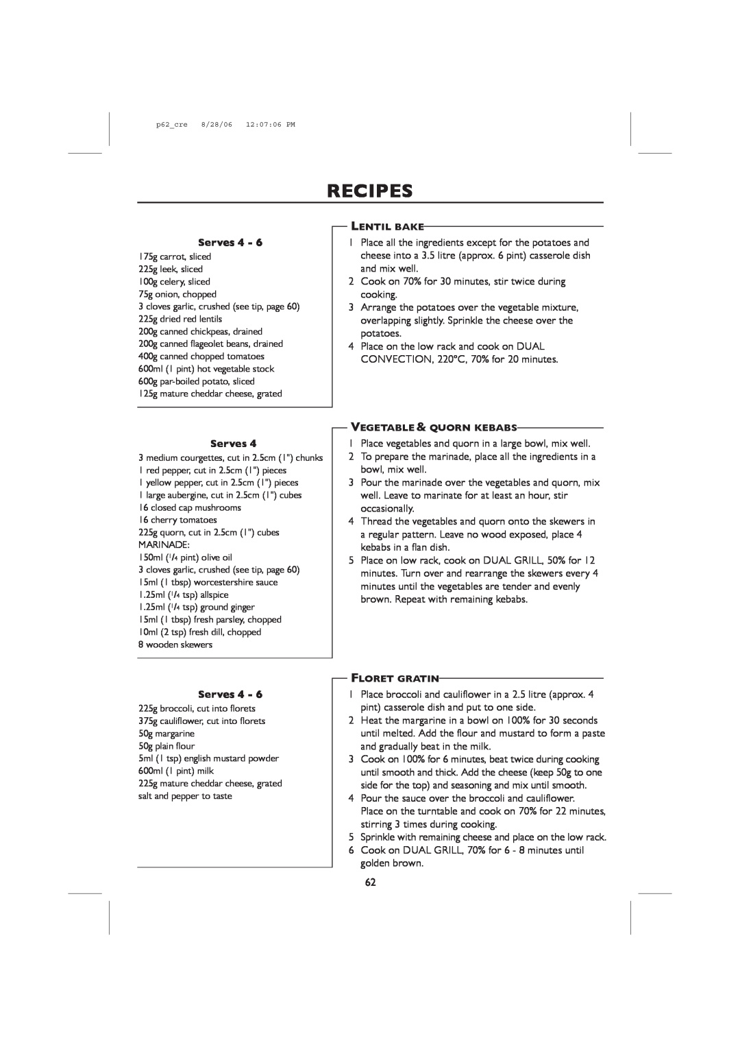 Sharp R-98STM-A, R-959M operation manual Recipes, Serves, Lentil Bake, Vegetable & Quorn Kebabs, Floret Gratin 