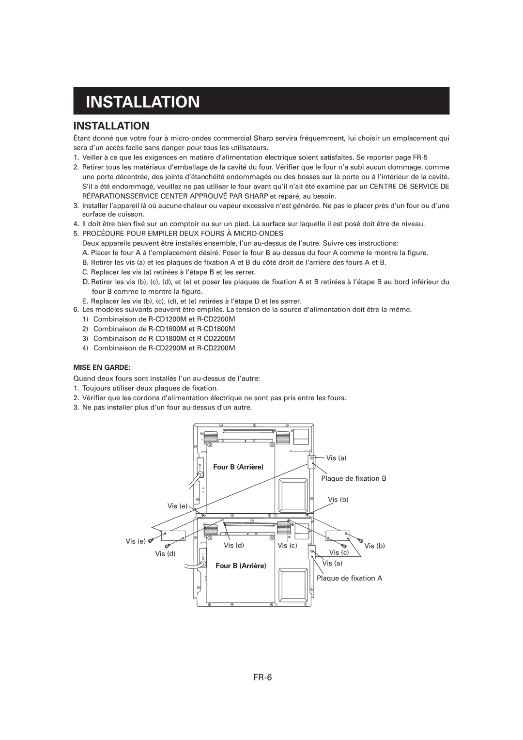 Sharp CD1800M, R-CD1200M, CD2200M Installation, FR-6, Procédure Pour Empiler Deux Fours À MICRO-ONDES, Four B Arrière 
