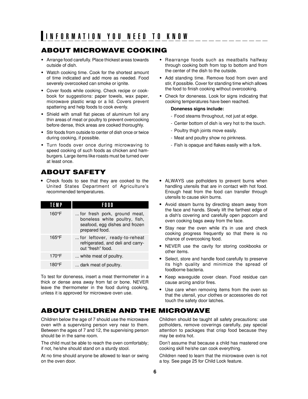 Sharp R-1874 F O R M a T I O N Y O U N E E D T O K N O W, About Microwave Cooking, About Safety, Doneness signs include 