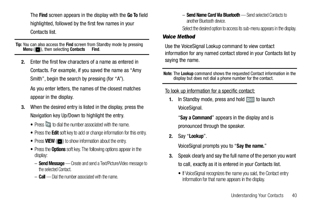 Sharp R520_CJ16_MM_111009_F4 user manual Voice Method, Say Lookup VoiceSignal prompts you to Say the name 