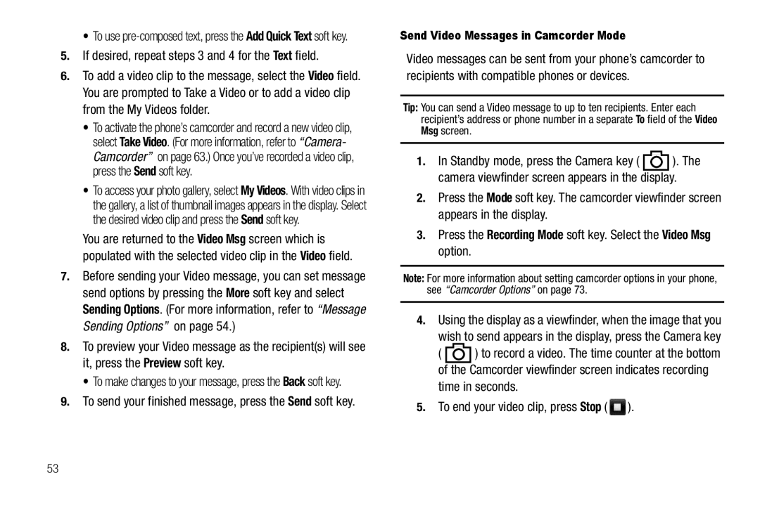 Sharp SCH-R850 If desired, repeat steps 3 and 4 for the Text field, Time in seconds To end your video clip, press Stop 