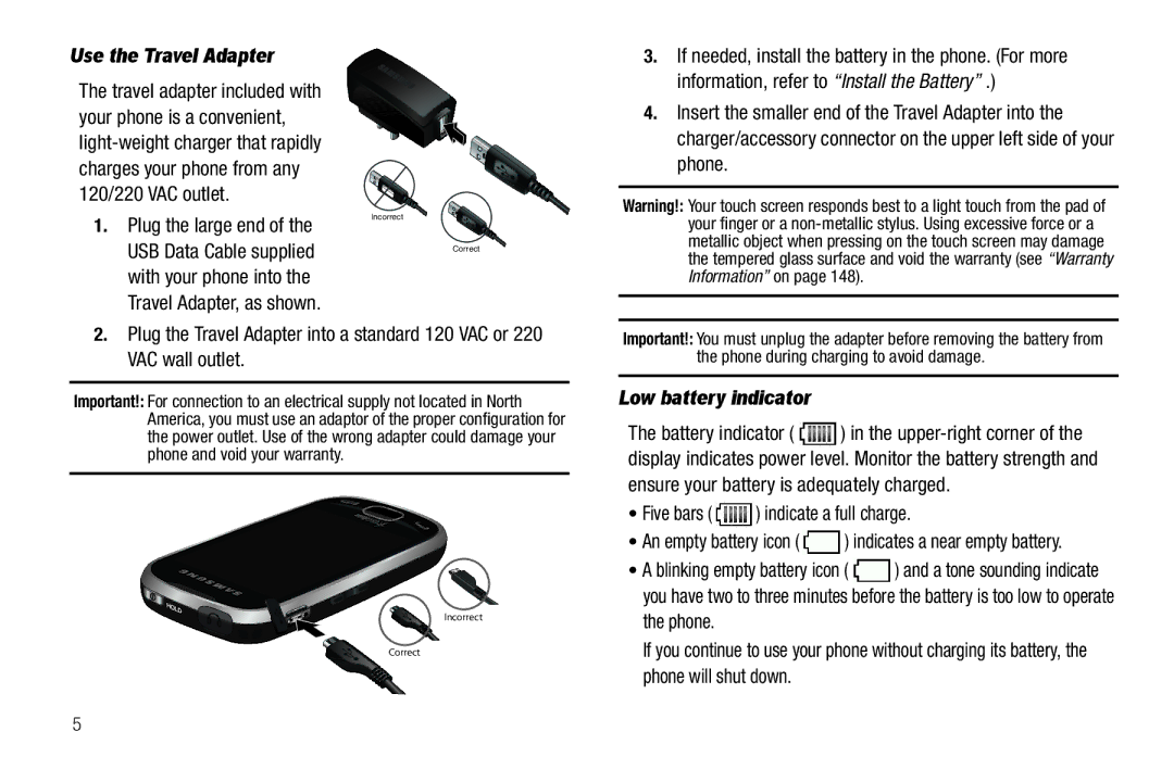 Sharp SCH-R850 user manual Use the Travel Adapter, Plug the large end, With your phone into, Low battery indicator 