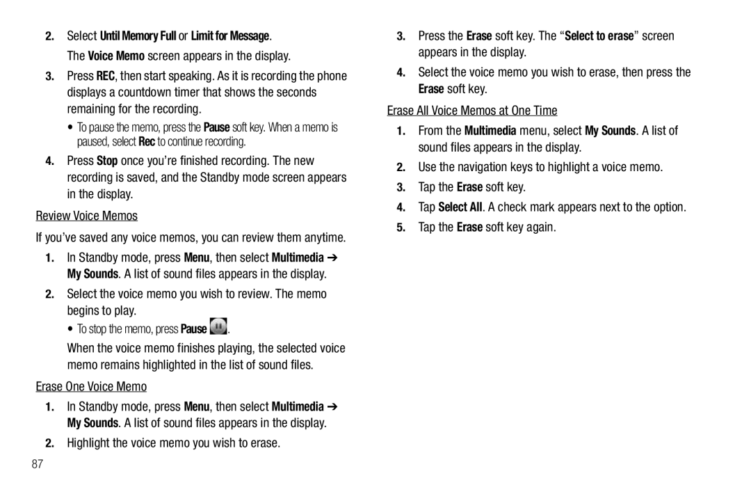 Sharp SCH-R850 user manual Begins to play To stop the memo, press Pause, Erase One Voice Memo, Tap the Erase soft key again 