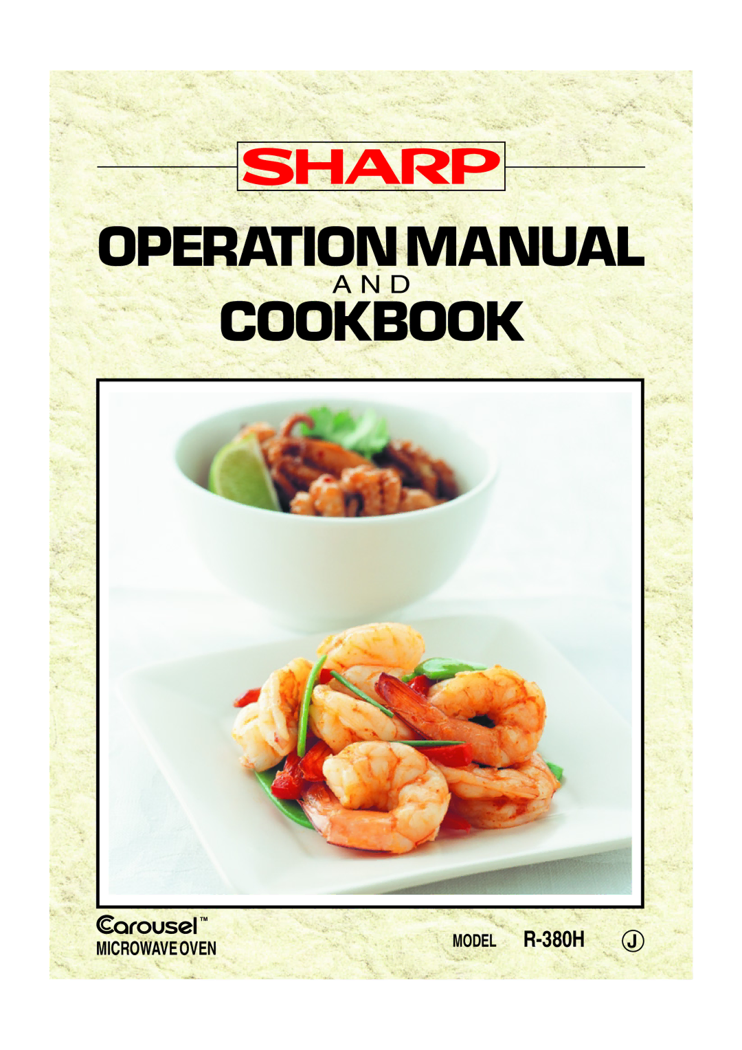 Sharp R-380H, SCR/SCRNZ, A40267 manual Operationmanual Cookbook 