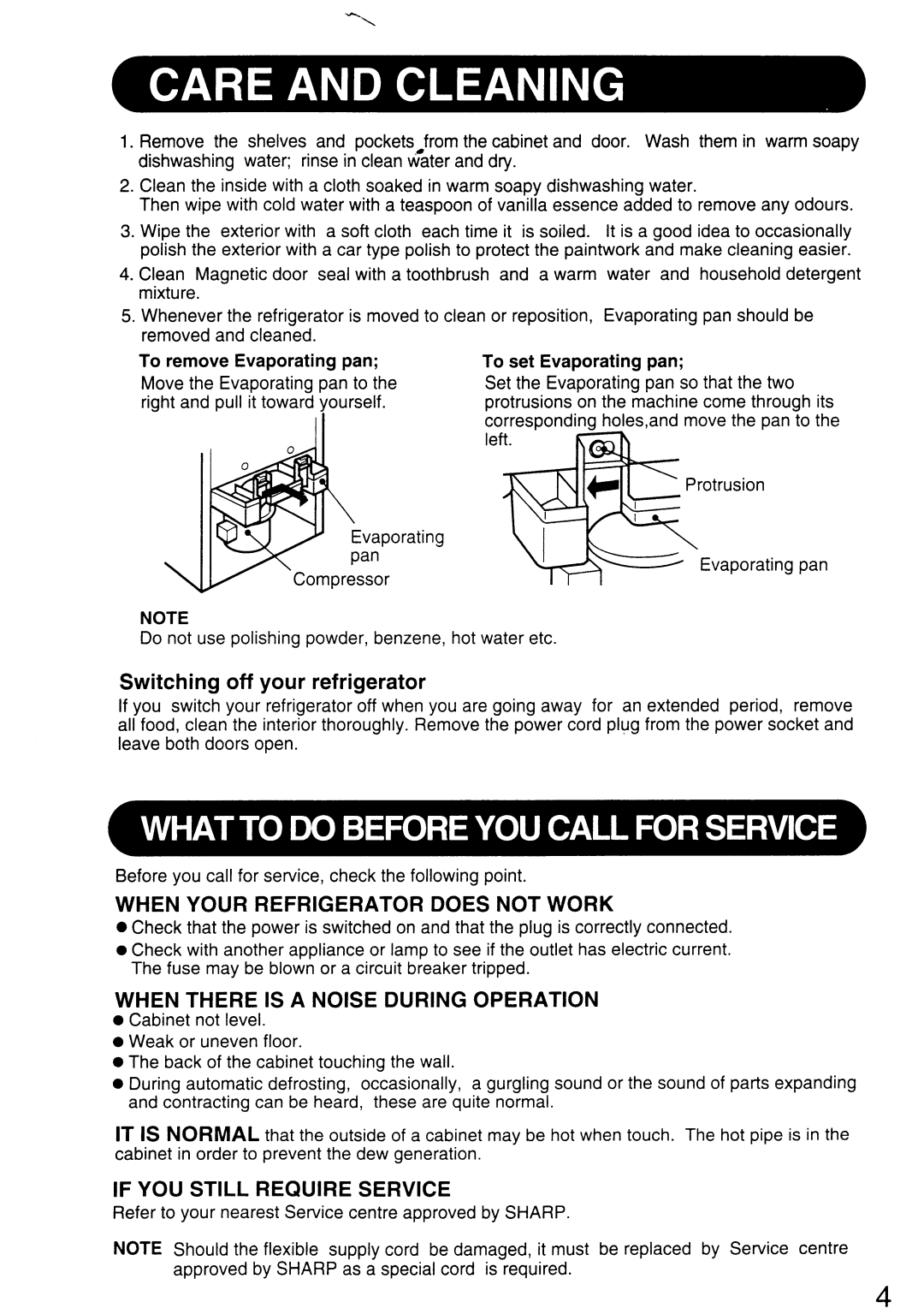 Sharp SJ-24G operation manual Switching off your refrigerator, To remove Evaporating pan To set Evaporating pan 