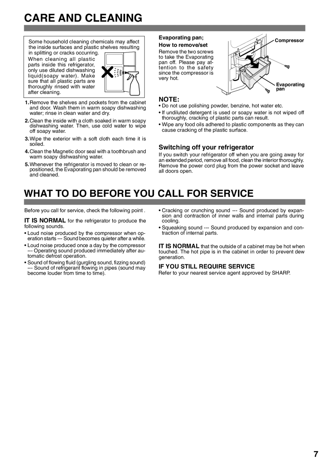 Sharp SJ-47L-A2, SJ-43L-A2 Care and Cleaning, Switching off your refrigerator, Evaporating pan How to remove/set 