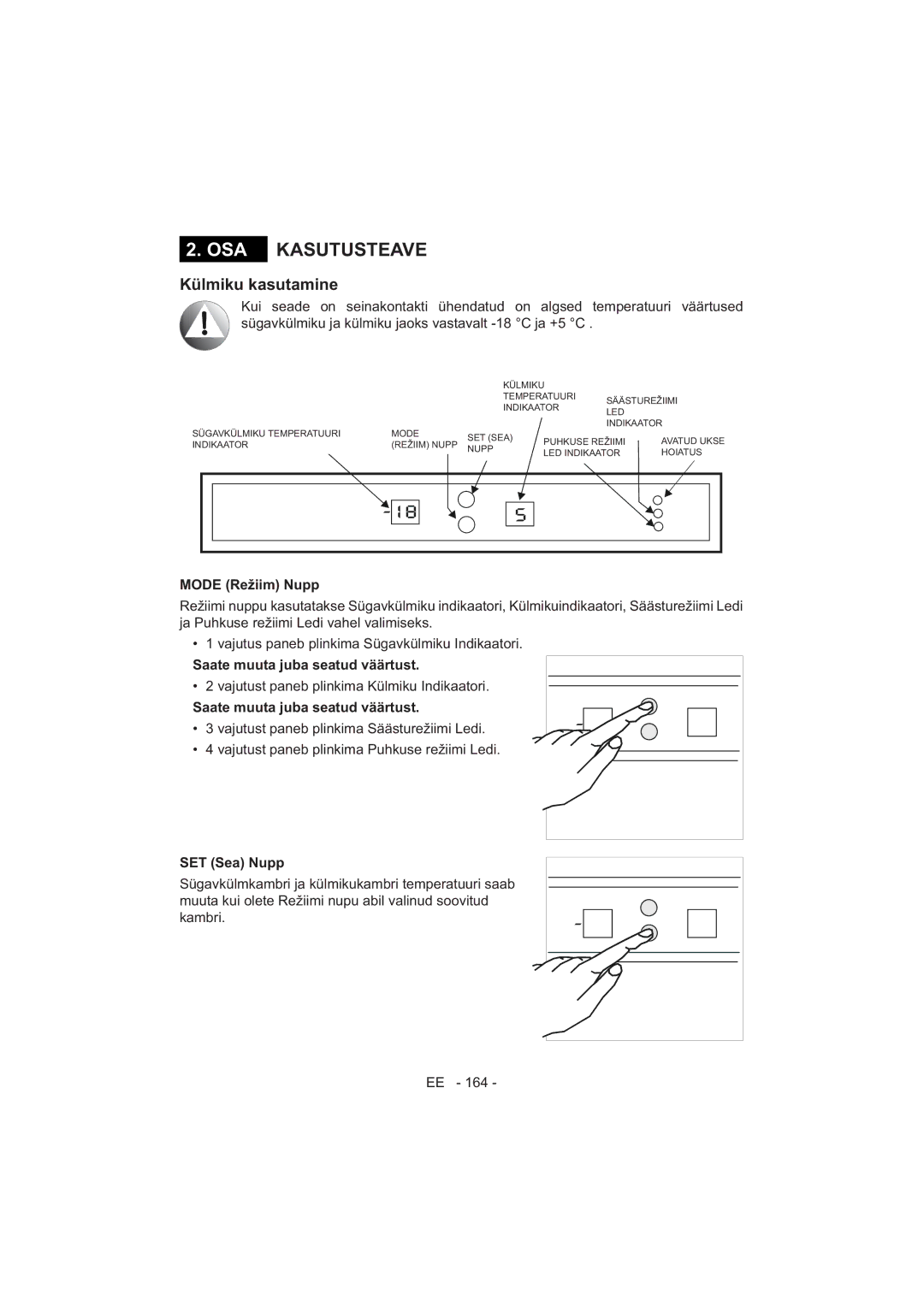 Sharp SJ-F320V operation manual Külmiku kasutamine, Saate muuta juba seatud väärtust SET Sea Nupp 