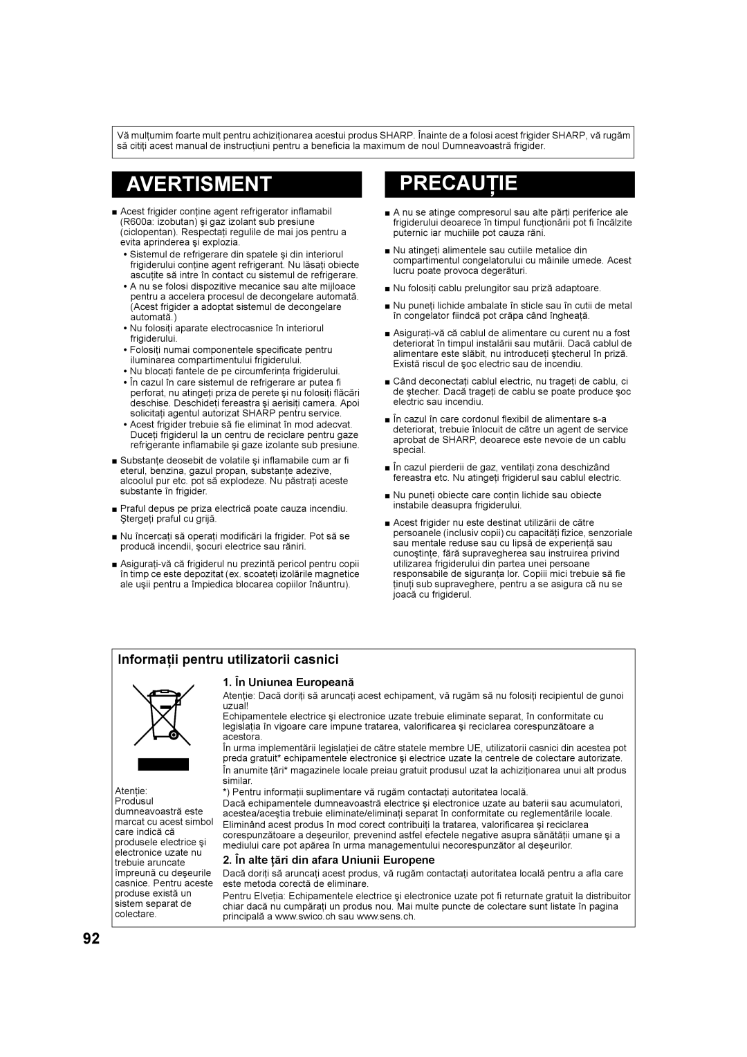 Sharp SJ-F750SP, SJ-F800SP Avertisment, Precauţie, În Uniunea Europeană, În alte ţări din afara Uniunii Europene 
