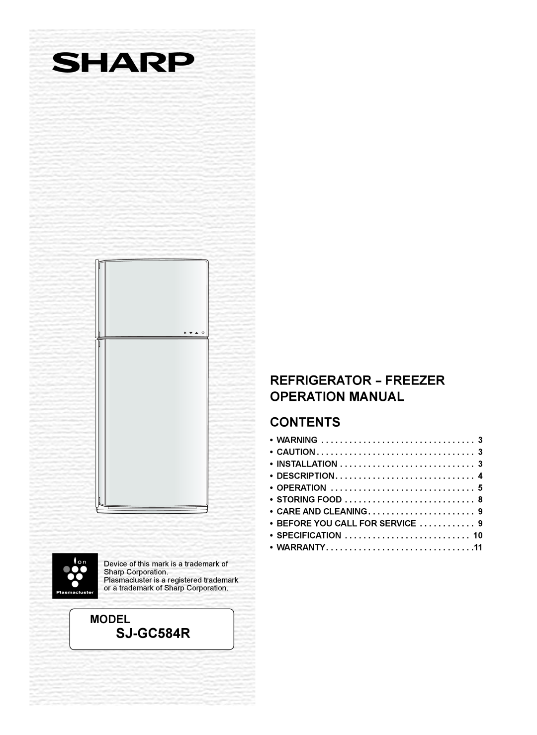 Sharp SJ-GC584R operation manual Refrigerator - Freezer, Operation Manual, Contents, Model, Installation, Storing Food 