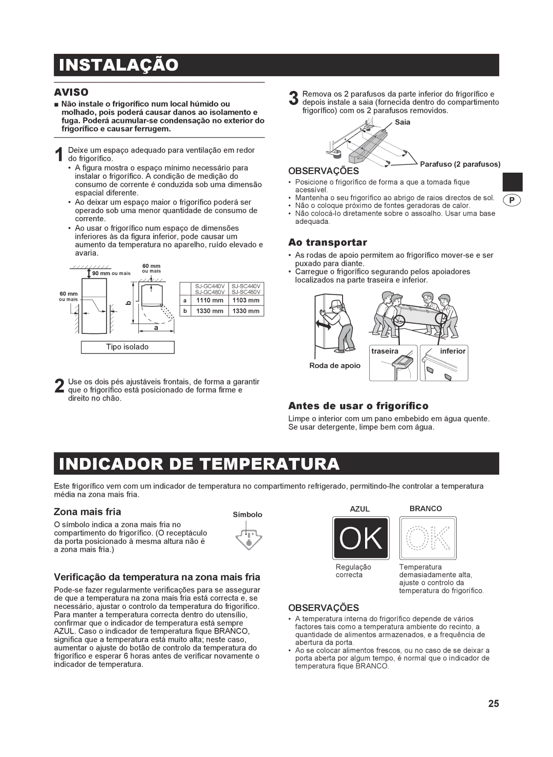 Sharp SJ-SC440V, SJ-SC480V, SJ-GC480V, SJ-GC440V operation manual Instalação, Aviso 