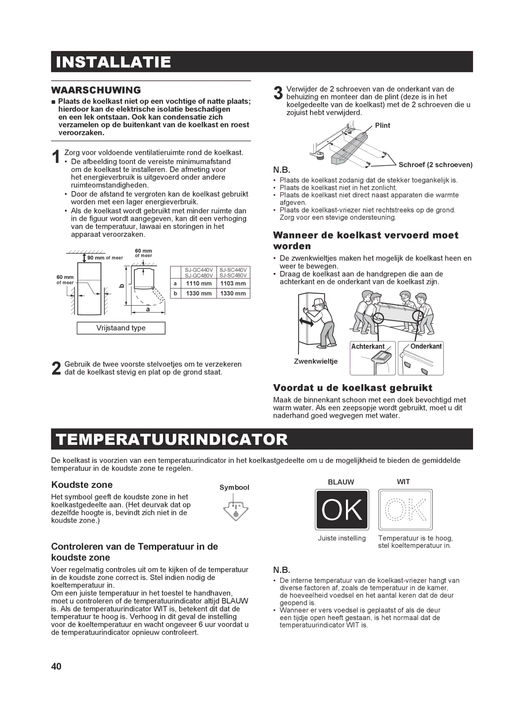 Sharp SJ-SC480V, SJ-SC440V, SJ-GC480V, SJ-GC440V operation manual Installatie, Temperatuurindicator, Waarschuwing 