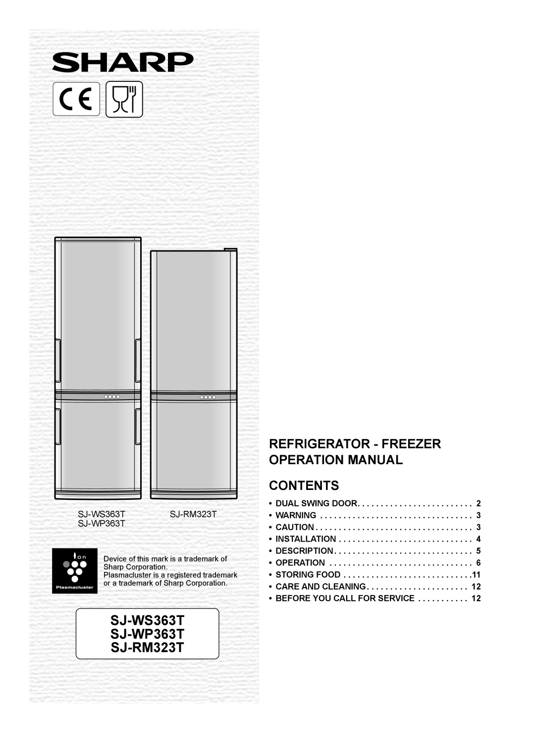 Sharp SJ-WS363T operation manual Dual Swing Door, Installation Description Operation, Storing Food, Care And Cleaning 