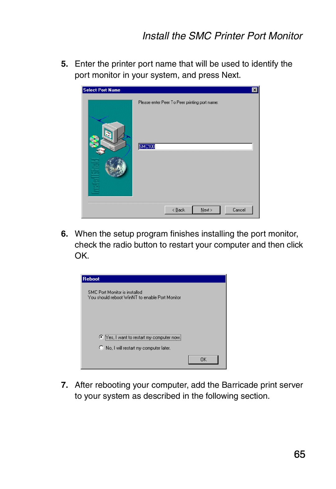 Sharp S M C 7 0 0 4 A B R, SMC7004ABR manual Install the SMC Printer Port Monitor 