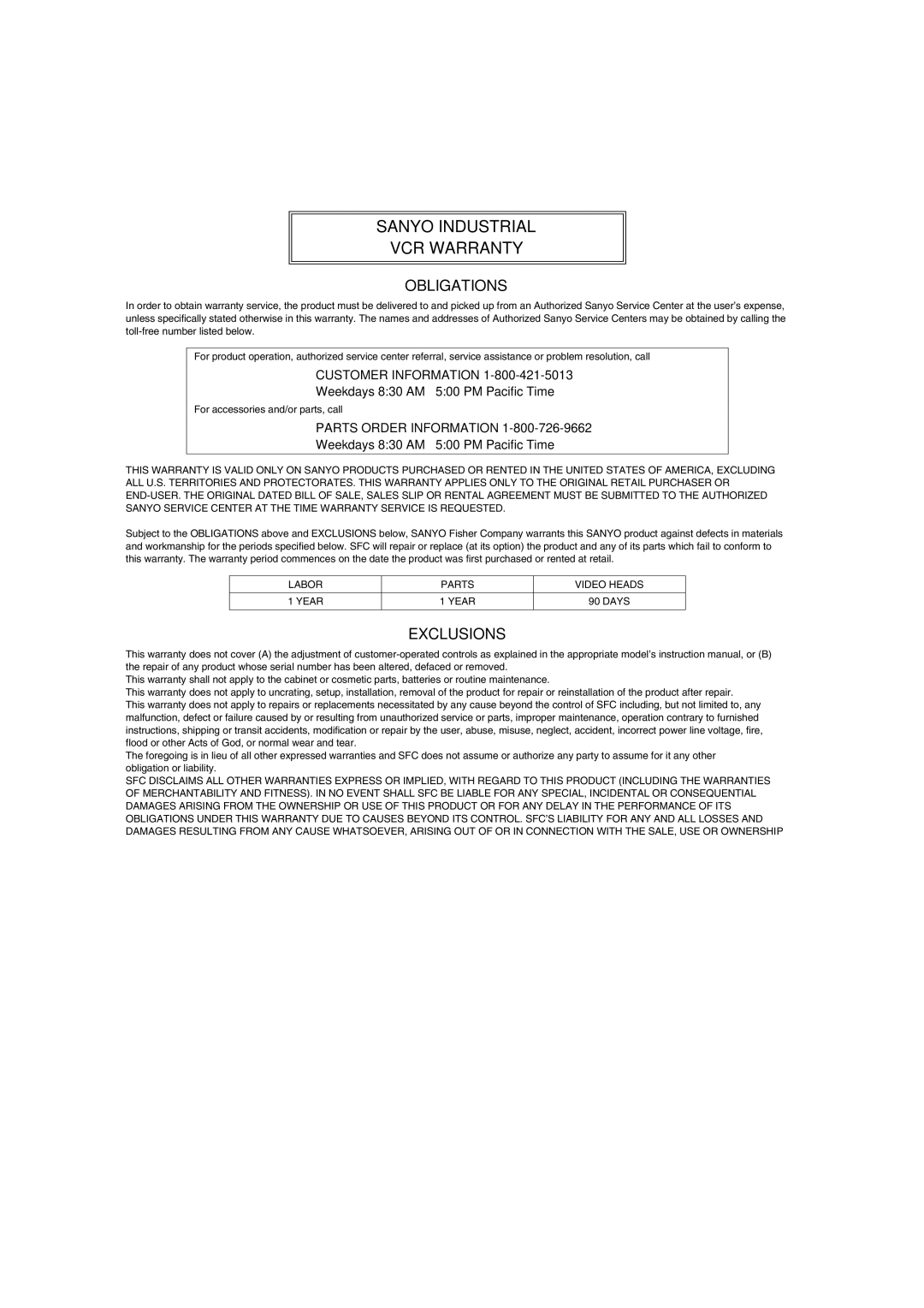 Sharp SRT-8168, SRT-8960, SRT-8040 instruction manual Sanyo Industrial VCR Warranty, Weekdays 830 AM 500 PM Pacific Time 