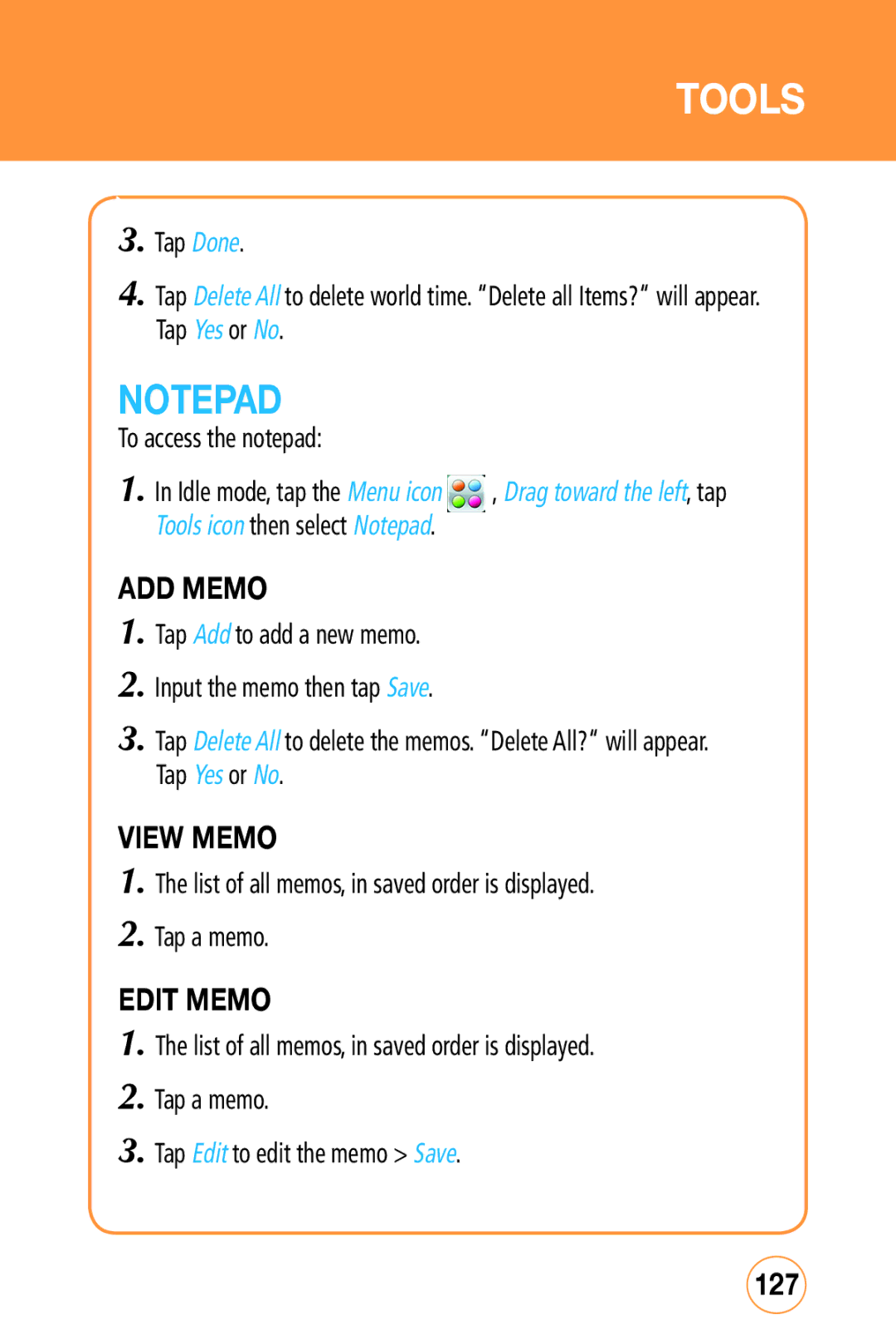 Sharp STX-2 manual ADD Memo, View Memo, Edit Memo, 127, List of all memos, in saved order is displayed Tap a memo 