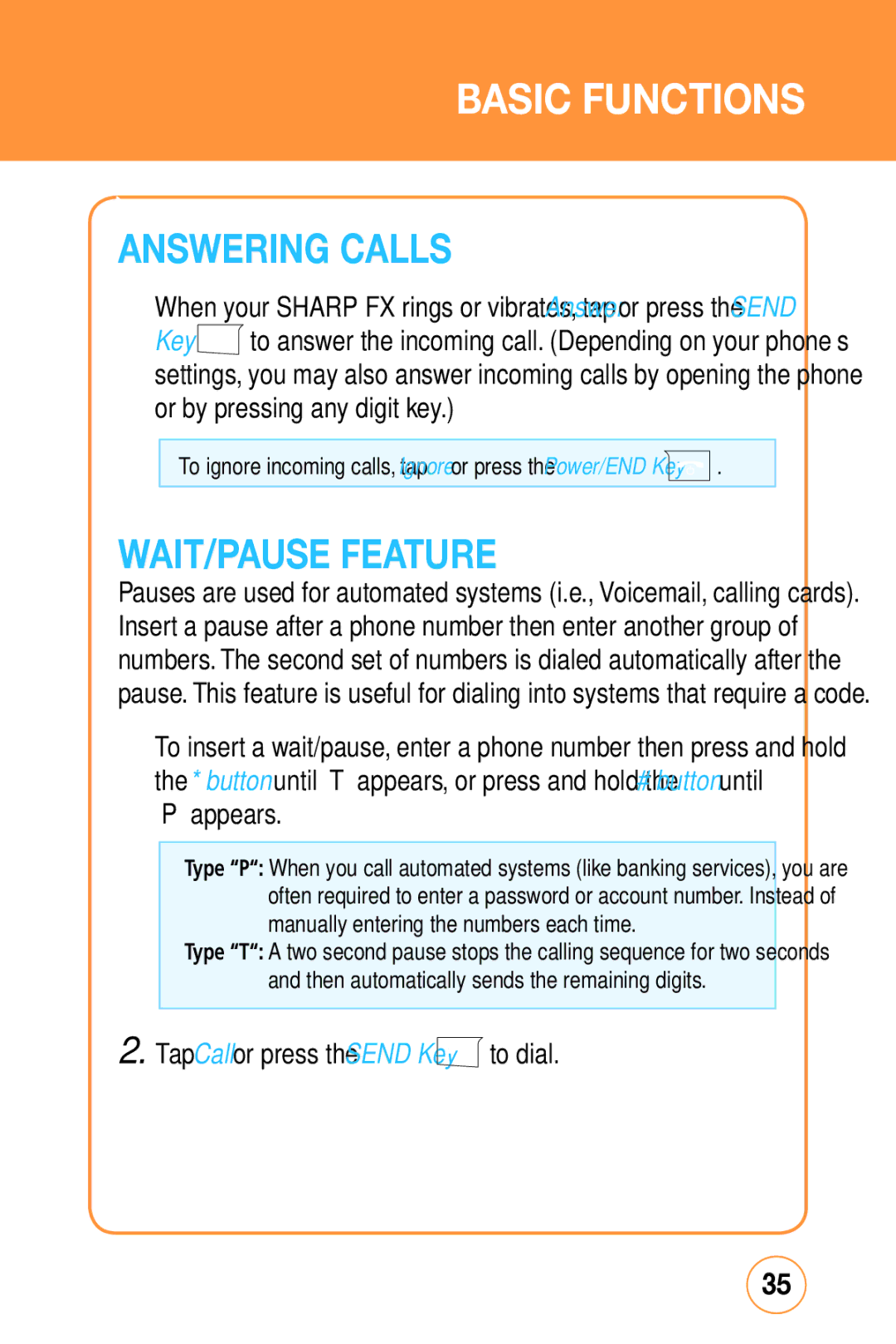 Sharp STX-2 manual Answering Calls, WAIT/PAUSE Feature, Tap Call or press the Send Key to dial 