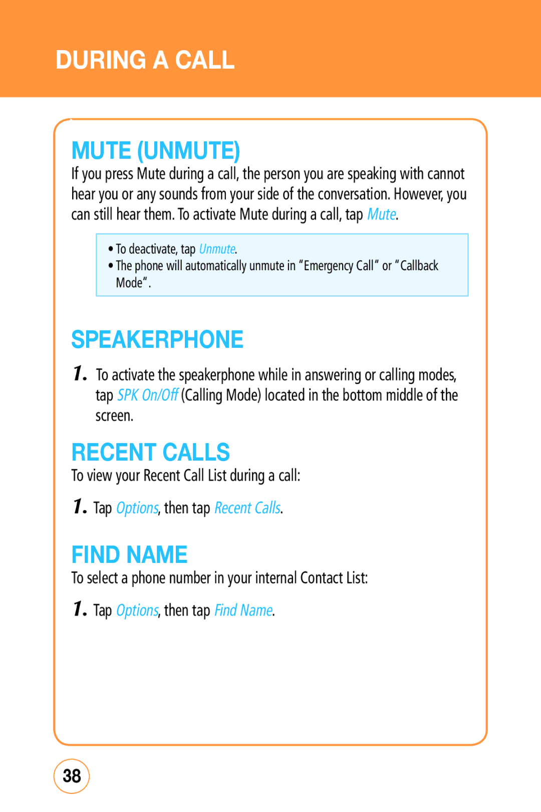 Sharp STX-2 manual During a Call, Mute Unmute, Speakerphone, Recent Calls, Find Name 