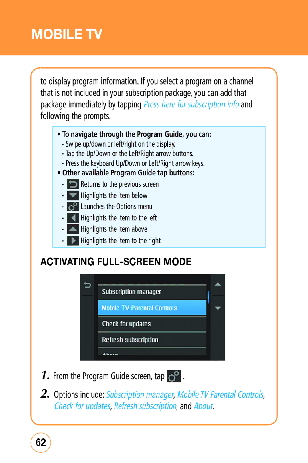 Sharp STX-2 manual From the Program Guide screen, tap, To navigate through the Program Guide, you can 