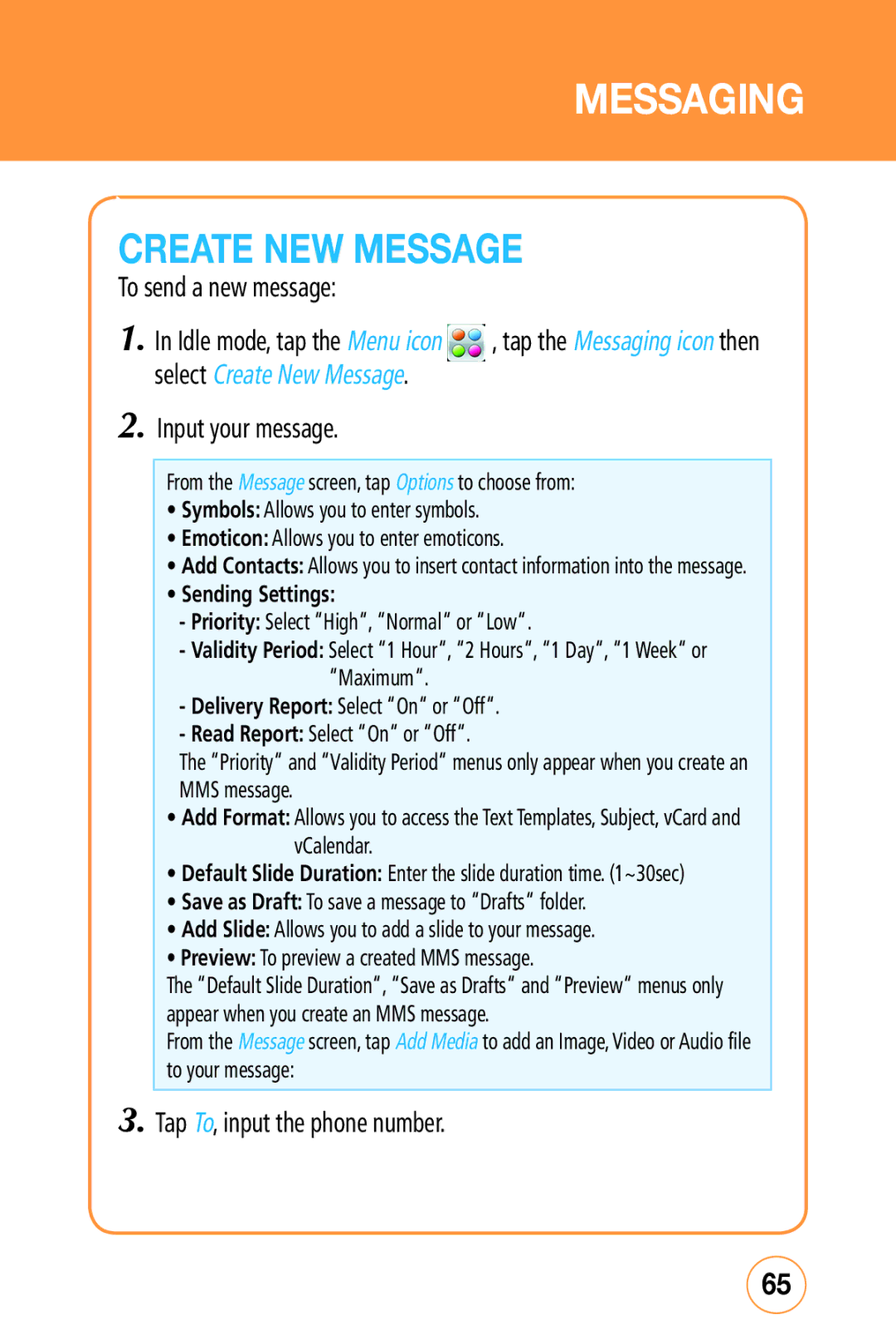 Sharp STX-2 manual Create New Message, To send a new message, Input your message, Tap To, input the phone number 