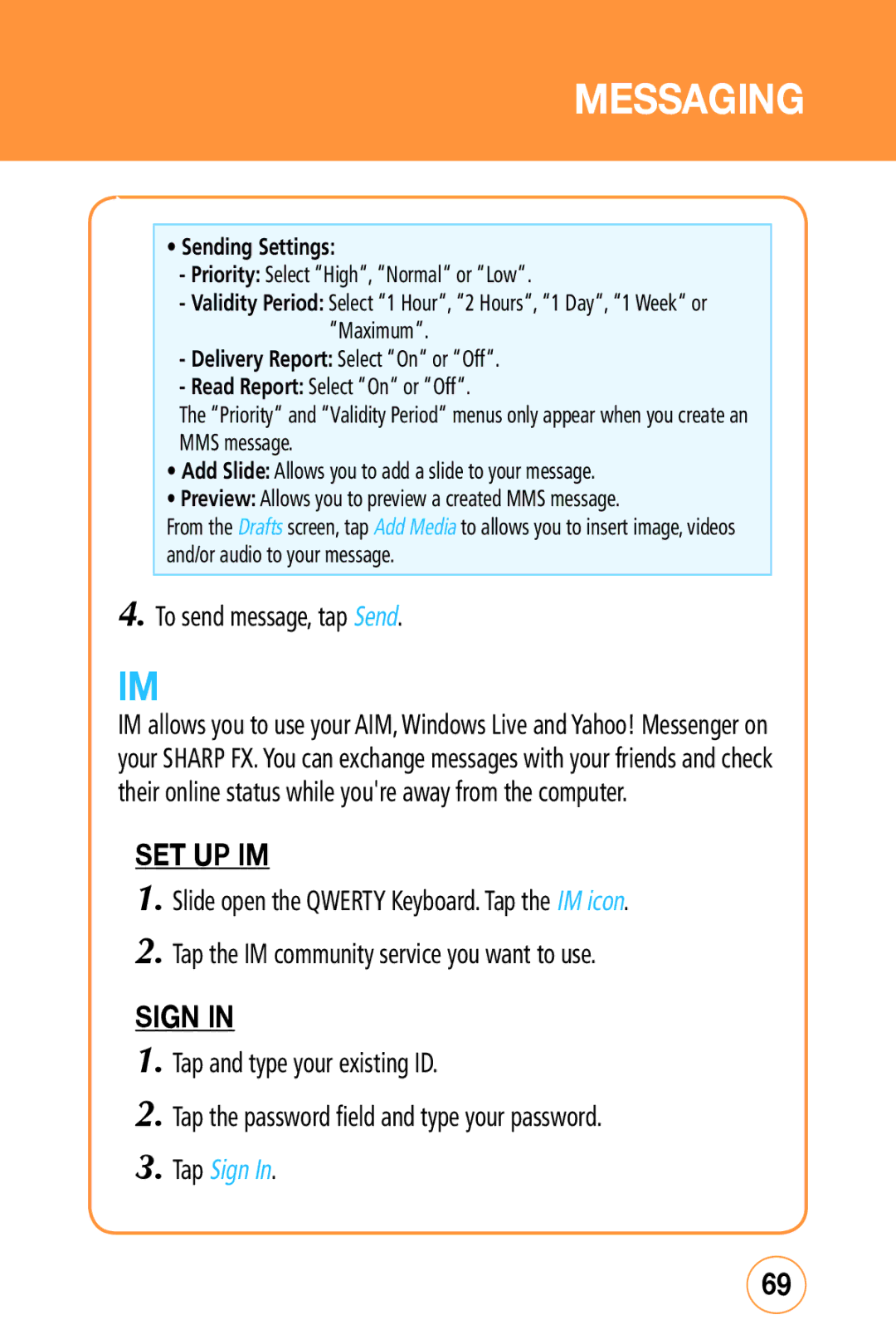 Sharp STX-2 manual Set Up IM, To send message, tap Send, Tap Sign 