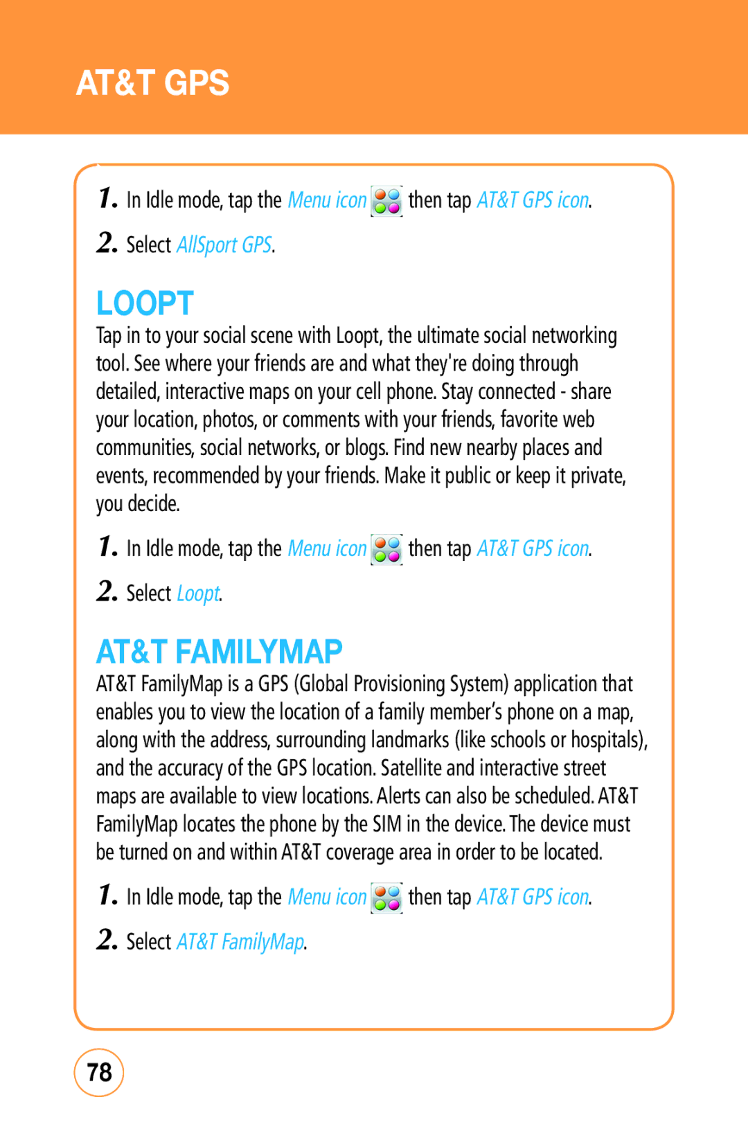 Sharp STX-2 manual AT&T Familymap, Select AllSport GPS, Select Loopt, Select AT&T FamilyMap 