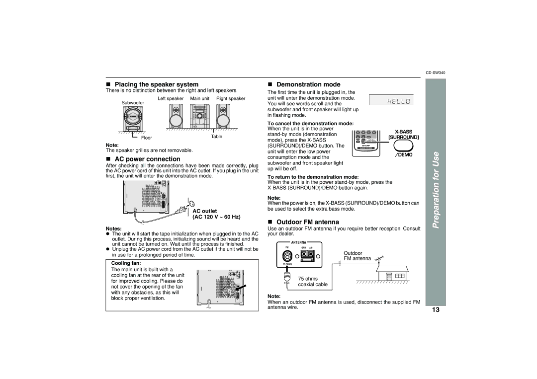 Sharp SW340 operation manual Placing the speaker system, AC power connection, Demonstration mode, Outdoor FM antenna 