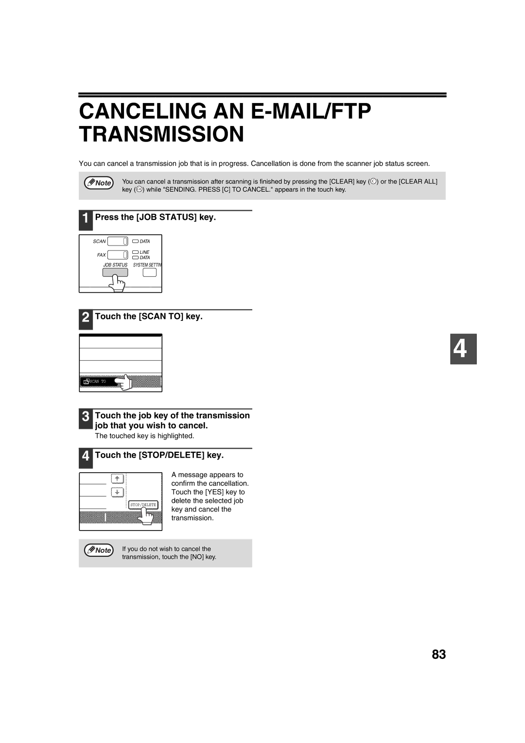 Sharp TINSE2026QSZZ operation manual Canceling AN E-MAIL/FTP Transmission, Press the JOB Status key, Touch the Scan to key 