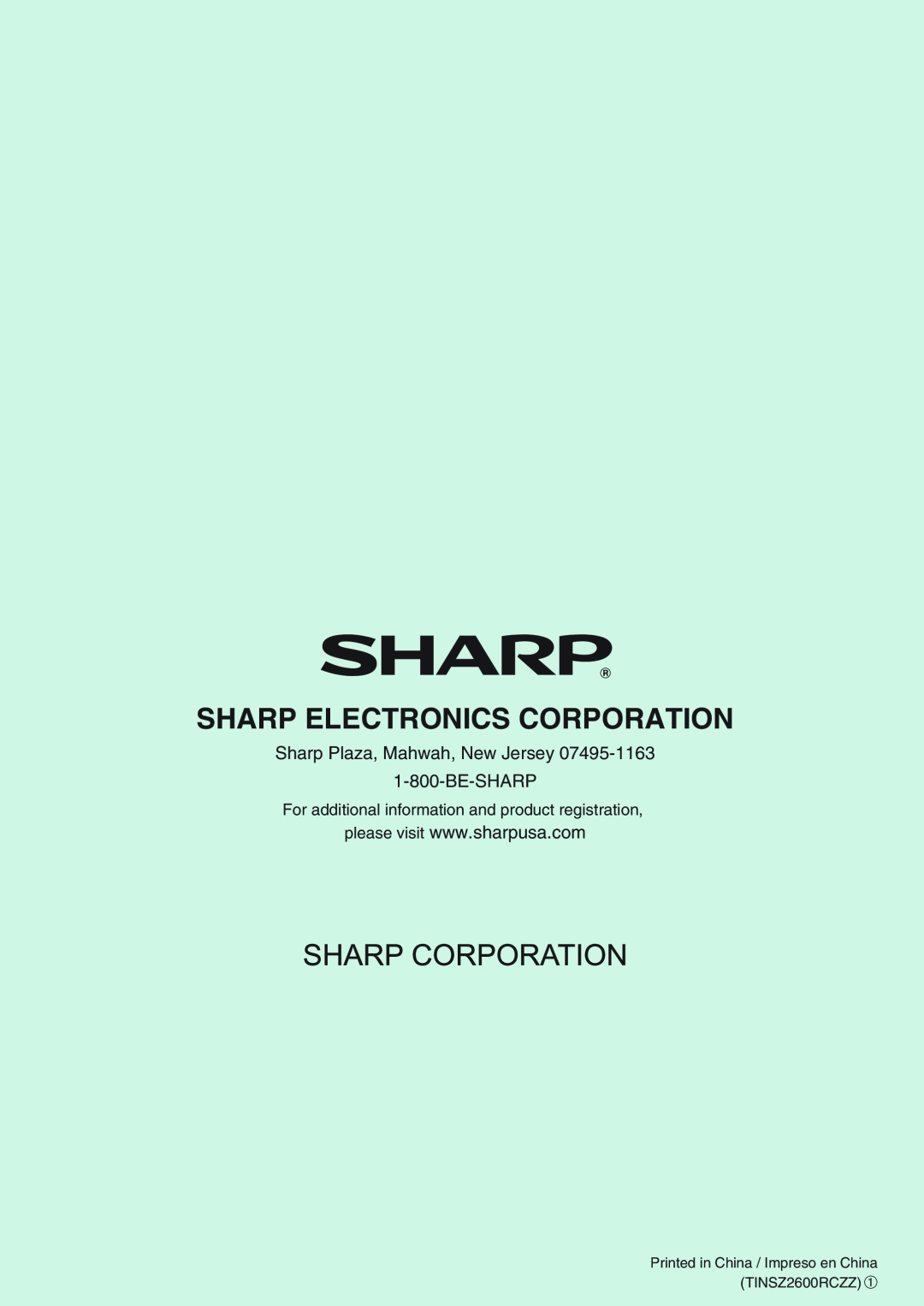 Sharp TINSZ2600RCZZ instruction manual Sharp Electronics Corporation, Sharp Plaza, Mahwah, New Jersey 1-800-BE-SHARP 