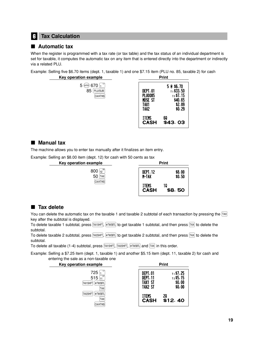 Sharp TINSZ2600RCZZ instruction manual 800 50 t, 725 515 Ts t Us t, Tax Calculation Automatic tax, Manual tax, Tax delete 