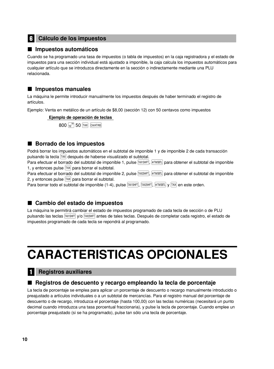 Sharp XEA22SR, TINSZ2601RCZZ, XE-A22S instruction manual Caracteristicas Opcionales, 800 50 t a 