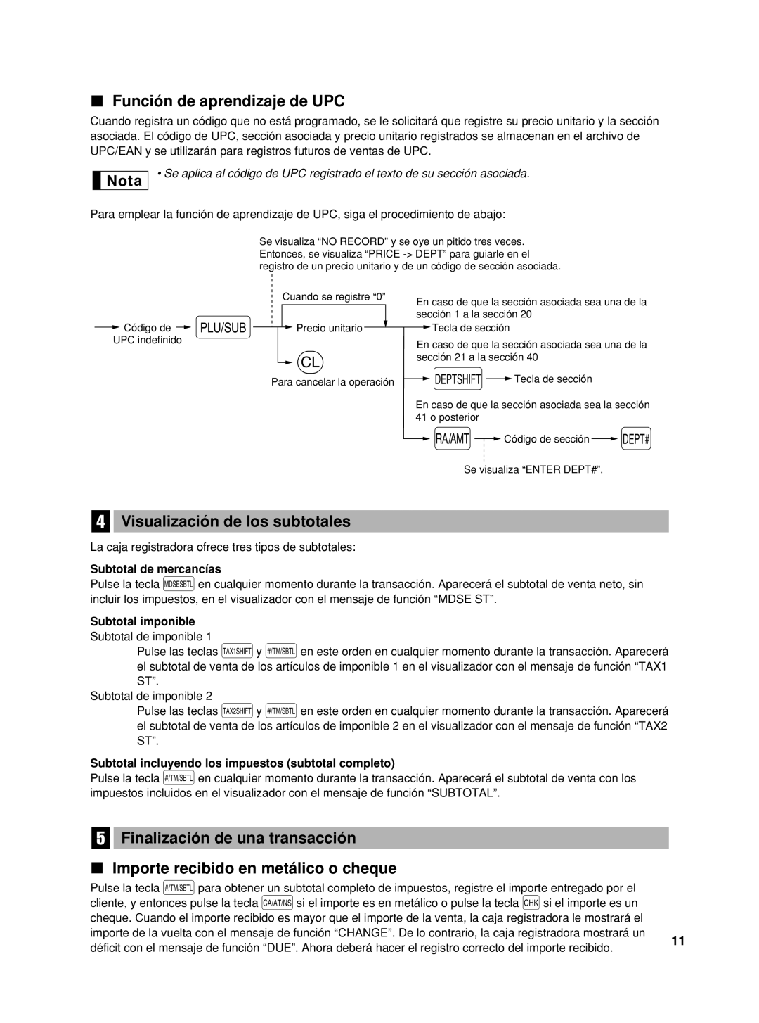 Sharp XE-A406 Función de aprendizaje de UPC, Visualización de los subtotales, Subtotal de mercancías, Subtotal imponible 