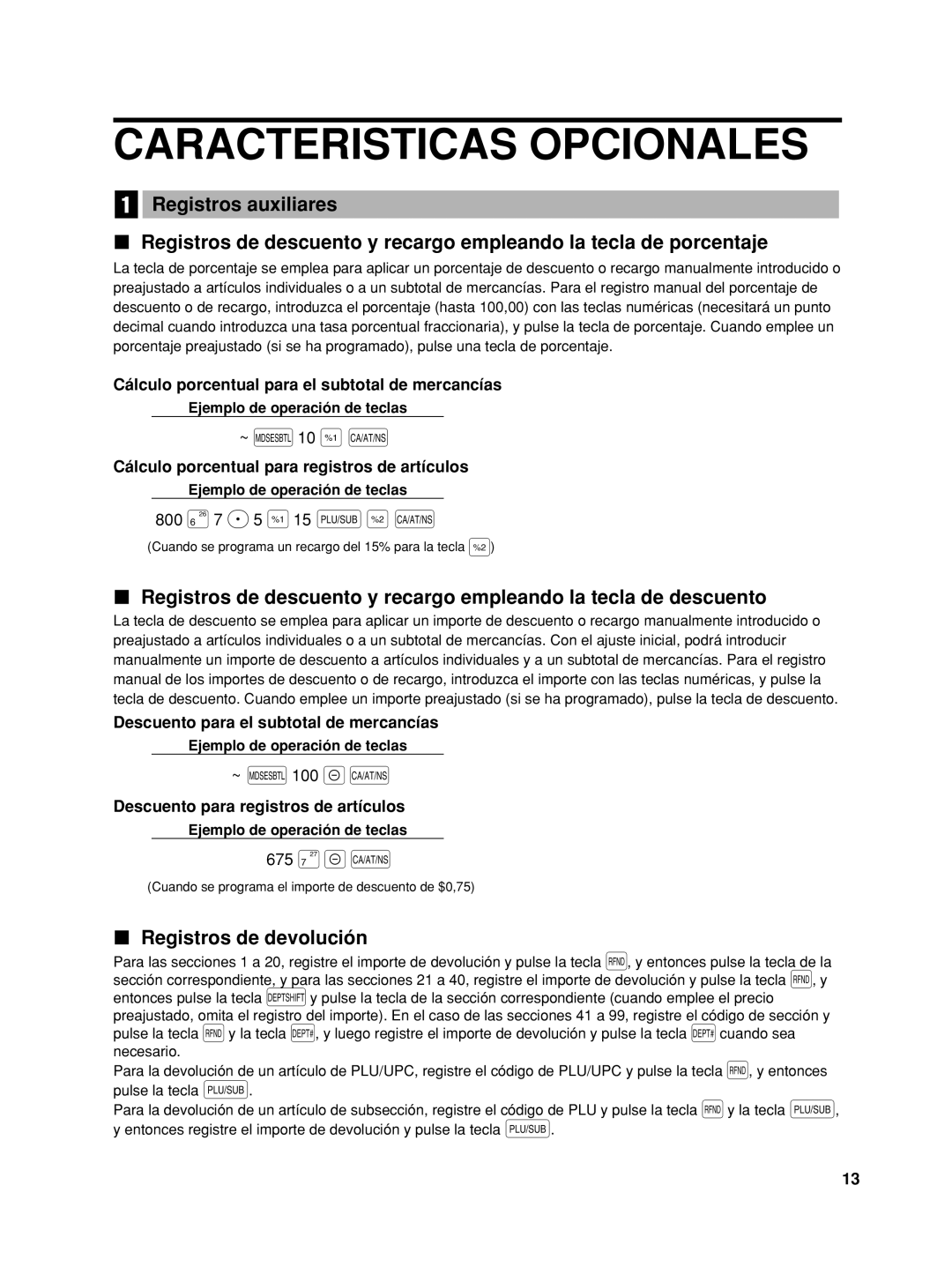 Sharp XE-A406, TINSZ2602RCZZ Caracteristicas Opcionales, ~ m10 % a, 800 §7 P5 %15 p& a, 675 ¶-A, Registros de devolución 