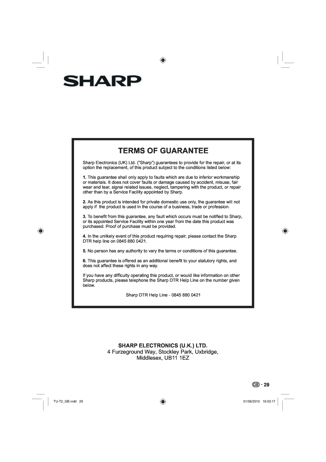 Sharp TU-T2 operation manual Terms Of Guarantee, Furzeground Way, Stockley Park, Uxbridge Middlesex, UB11 1EZ 