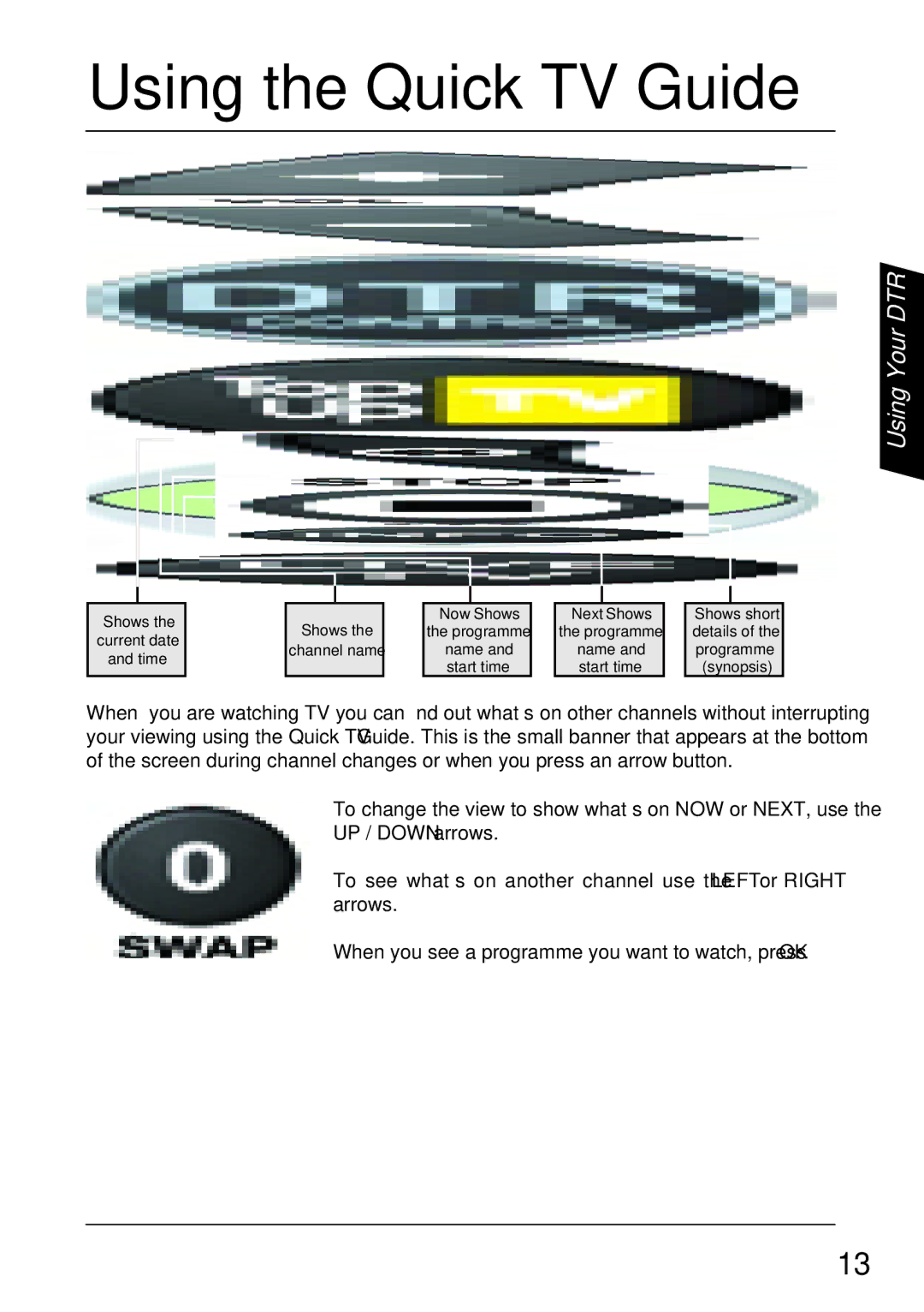 Sharp TU-TV322H operation manual Using the Quick TV Guide 