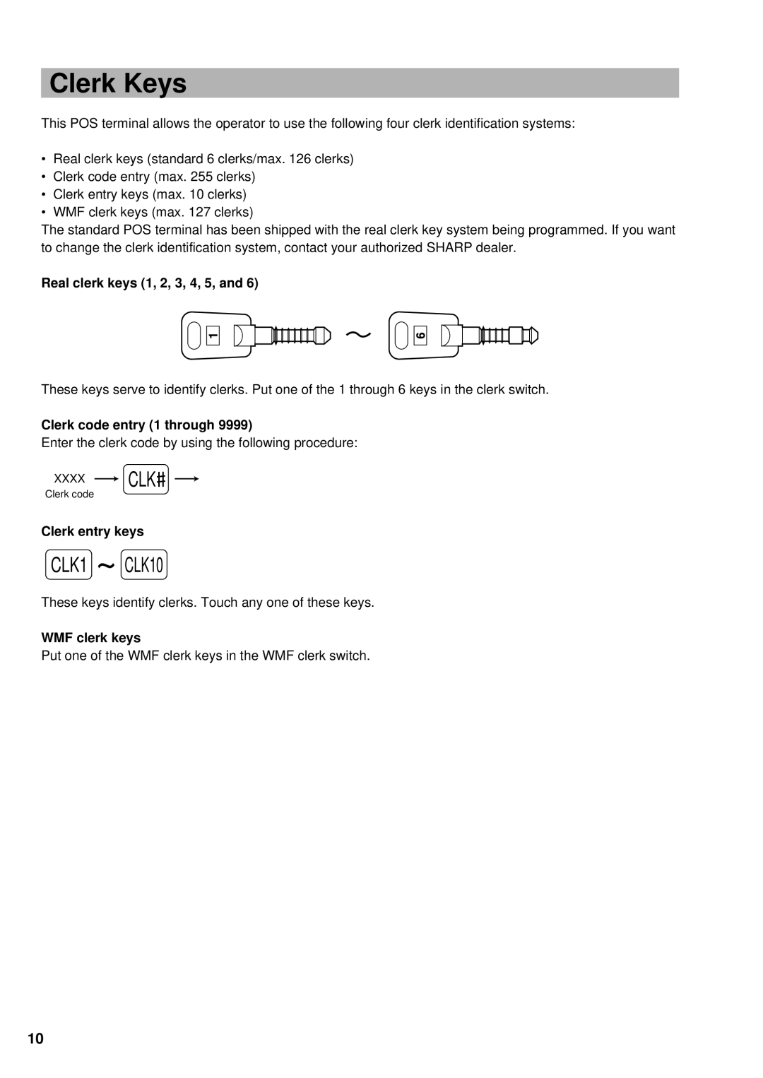 Sharp UP-3300 Clerk Keys, Real clerk keys 1, 2, 3, 4, 5, Clerk code entry 1 through, Clerk entry keys, WMF clerk keys 