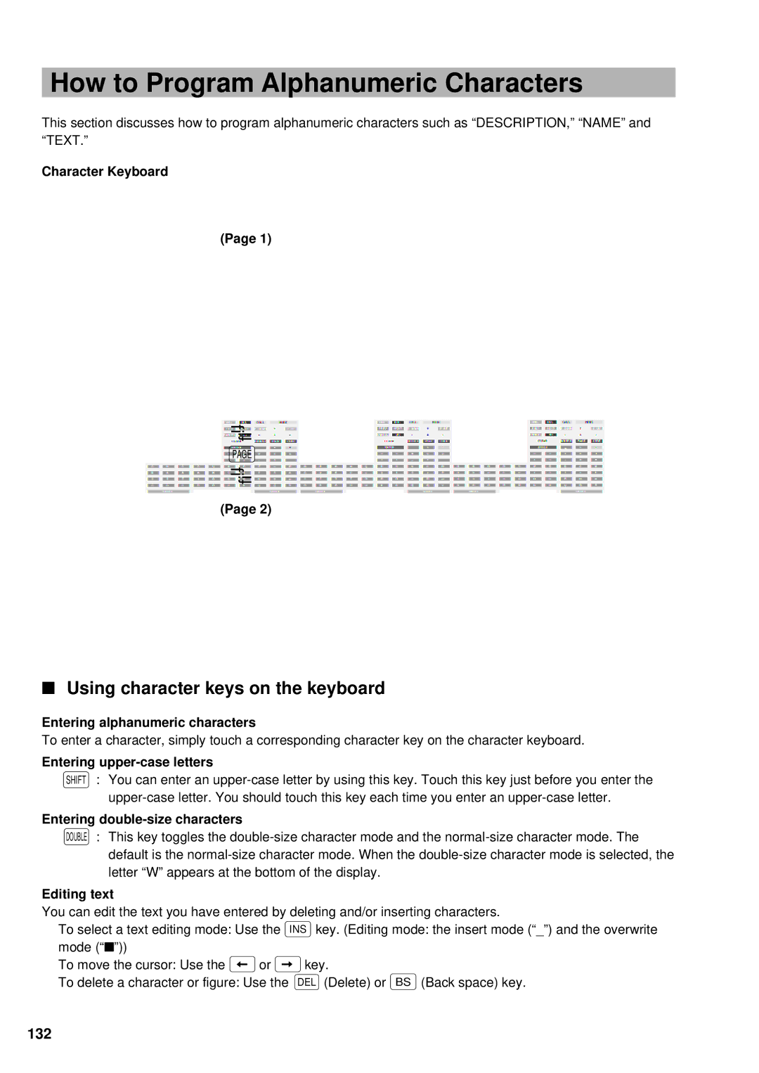 Sharp UP-3300 instruction manual How to Program Alphanumeric Characters, Using character keys on the keyboard, 132 