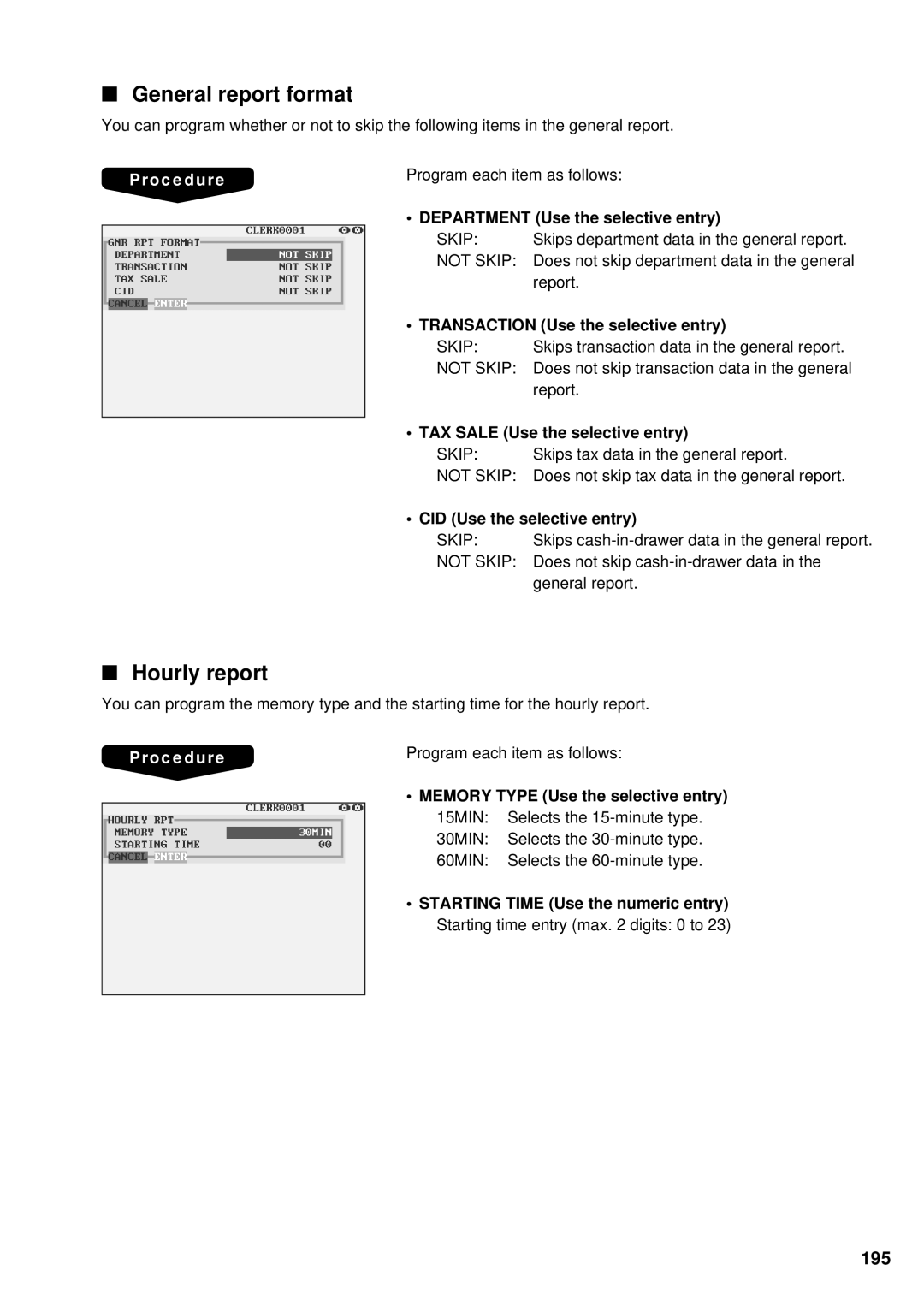 Sharp UP-3300 instruction manual General report format, 195, TAX Sale Use the selective entry, CID Use the selective entry 