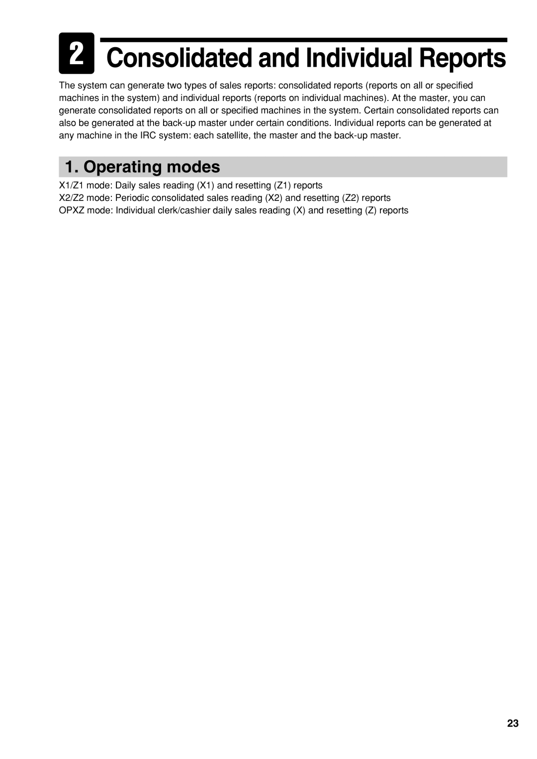 Sharp UP-3500 instruction manual Consolidated and Individual Reports, Operating modes 