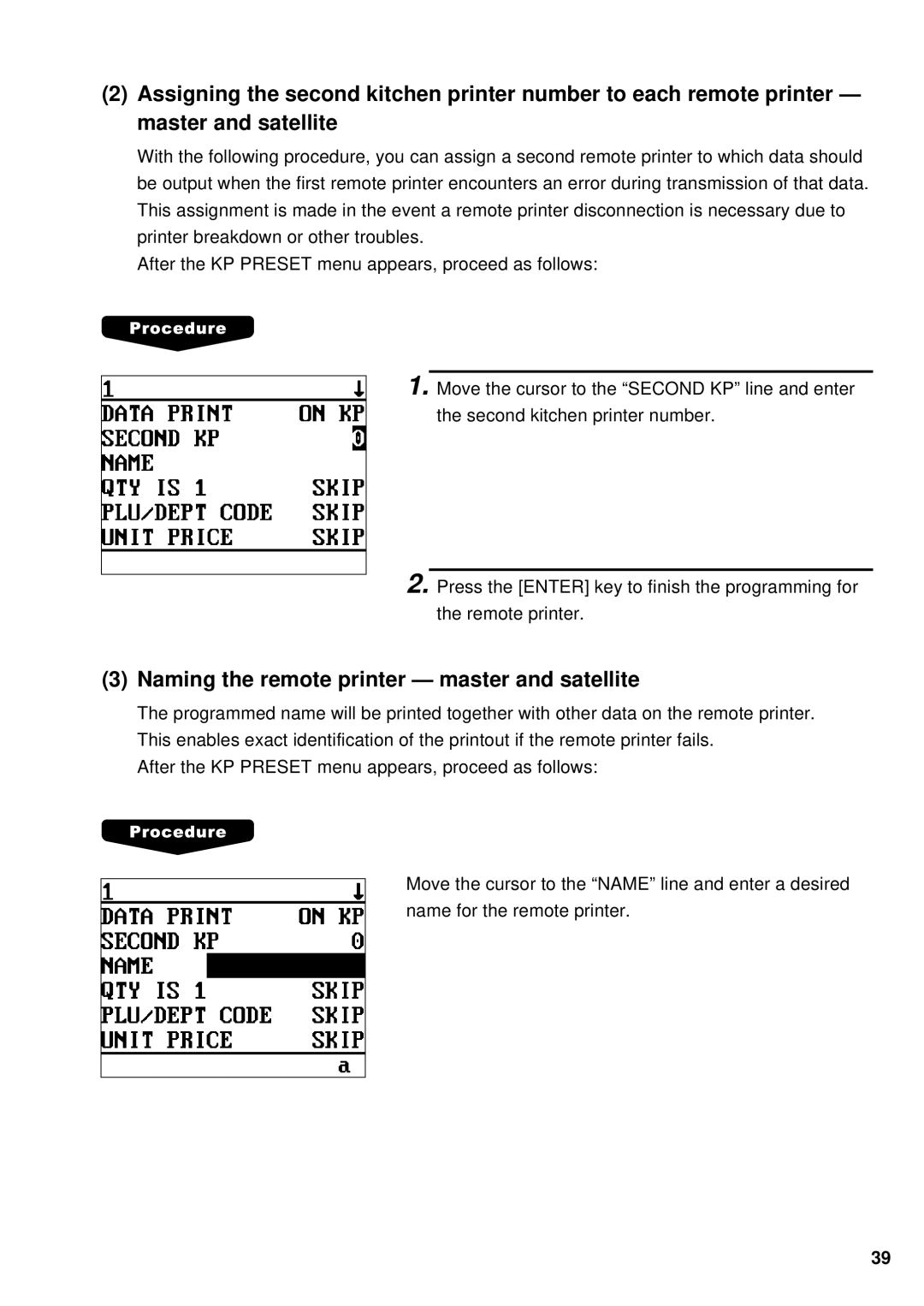 Sharp UP-600, UP-700 instruction manual Naming the remote printer master and satellite 