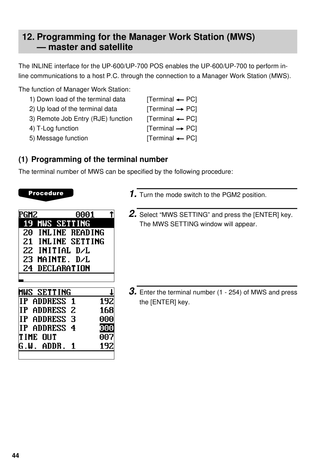 Sharp UP-700, UP-600 instruction manual Programming of the terminal number 