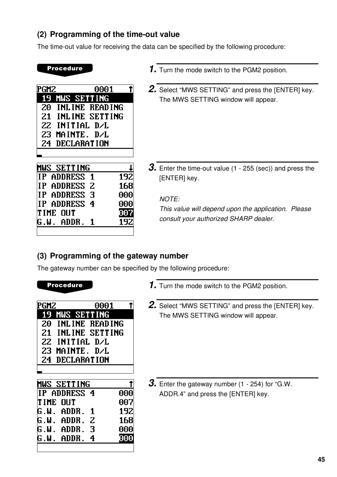 Sharp UP-600, UP-700 instruction manual Programming of the time-out value, Programming of the gateway number 